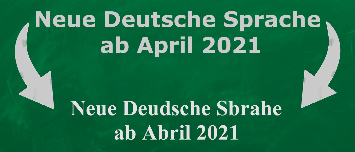 Neue Deutsche Sprache - Neue Deudsche Sbrahe 2021